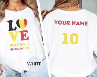 Belgium Football Love T-Shirt 2026, Football 2026 Gift, World Soccer Gift Crewneck Sweatshirts