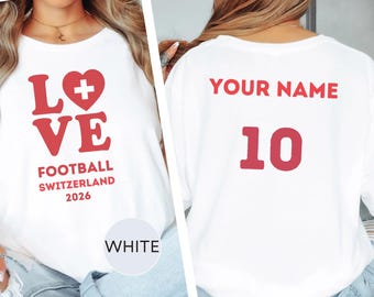 Switzerland Football Love T-Shirt 2026, Football 2026 Gift, World Soccer Gift Crewneck Sweatshirts