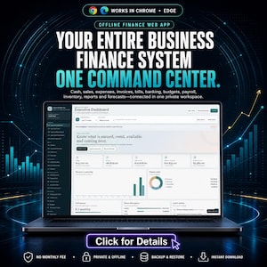 May include: A laptop displaying an executive dashboard for an offline finance web app. The screen shows financial data, charts, and navigation menus. Text reads: Your Entire Business Finance System One Command Center. Works in Chrome and Edge.