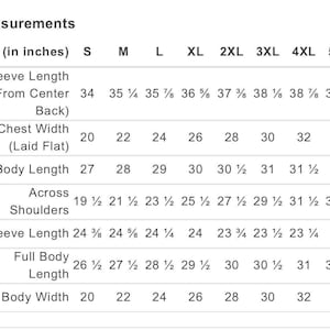 May include: A black and white sizing chart titled Measurements (in inches) listing dimensions for sizes S through 5XL. Categories include sleeve length from center back, chest width, body length, across shoulders, sleeve length, and body width.