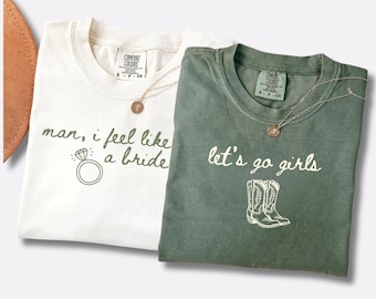 Matching Bachelorette Shirts, Man I Feel Like a Bride Shirt, Lets Go Girls Tee, Bride Squad Shirts, Nashville Bach Party Outfit