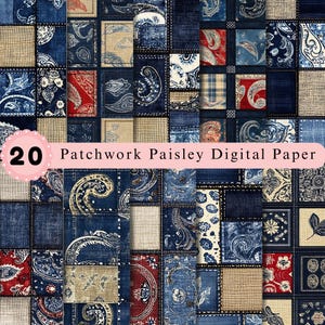 Peut inclure: Une collection de 20 feuilles de papier numérique présentant un motif patchwork composé de divers carrés. Les motifs incluent des imprimés cachemire bleu et blanc, des textures denim, des carrés beiges et des accents floraux rouges.