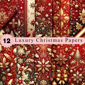 Op de afbeelding: Een collectie van 12 luxe kerstpapieren met ingewikkelde patronen in rood, goud en wit. De ontwerpen bevatten gouden sneeuwvlokken, kerststerren, hulstbladeren, bessen, kerstbomen, klokken en strikken. De tekst 12 Luxury Christmas Papers staat in het midden.