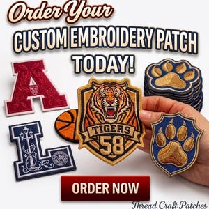 Puede incluir: Parches bordados personalizados con una letra A roja, una letra L azul con farola, un balón de baloncesto, un escudo con cabeza de tigre y el texto TIGERS 58, y un escudo azul con huella dorada. Texto: Order Your CUSTOM EMBROIDERY PATCH TODAY! ORDER NOW.