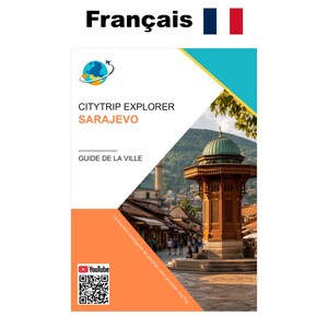 Peut inclure: Une couverture de guide de ville rectangulaire intitulée CITYTRIP EXPLORER SARAJEVO GUIDE DE LA VILLE. Elle présente une icône de globe avec un avion, un code QR avec le logo YouTube et une photographie de la fontaine Sebilj à Sarajevo.