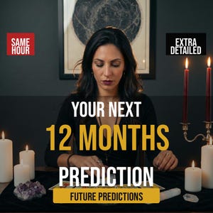 May include: A person with dark hair wearing a black top sits at a table with tarot cards, surrounded by white and red candles. Text on the image reads: SAME HOUR, EXTRA DETAILED, YOUR NEXT 12 MONTHS PREDICTION, FUTURE PREDICTIONS.