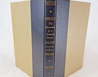 The Adventures of a Treasure Hunter Hardcover Charles P Everitt 1952 Vtg Book