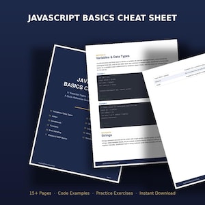 May include: A JavaScript Basics Cheat Sheet document featuring multiple pages with dark blue and white layouts. The pages display technical text, code snippets, and lists of programming topics including variables, data types, arrays, and strings.
