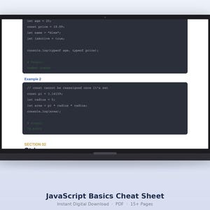 May include: A laptop screen displaying a JavaScript Basics Cheat Sheet with code snippets. The screen shows dark grey code blocks with white text, including variable declarations like let age, const price, and const pi, along with console.log outputs.