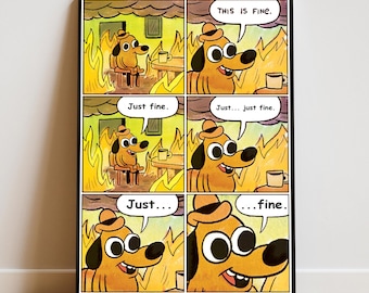 This is Fine Meme Poster | Dog in Fire Meme Wall Art | Meme Print