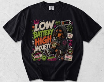 Low Battery High Anxiety Dachshund Graphic Tee, Garment Dyed Comfort Colors Shirt