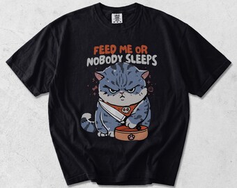 Grumpy Cat Shirt, Feed Me Or Nobody Sleeps Graphic Tee, Garment Dyed Comfort Colors