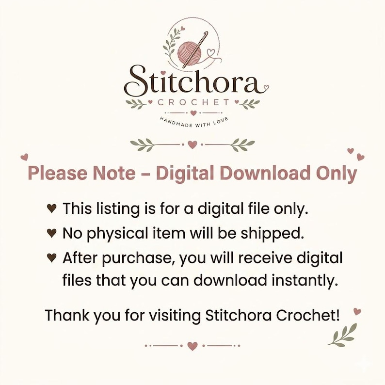 Peut inclure: Un avis graphique num&eacute;rique de Stitchora Crochet avec un logo repr&eacute;sentant une pelote de laine et un crochet. Le texte indique : Please Note - Digital Download Only. This listing is for a digital file only. No physical item will be shipped.