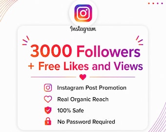 3000 Instagram Followers, Free Likes, Free Views, Organic Reach