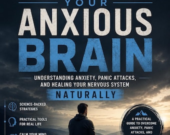 Rewire Your Anxious Brain: Anxiety & Panic Attack Recovery Guide | Self-Help Mental Health PDF Workbook