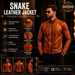 May include: A long-sleeve jacket with a textured orange and black snake skin pattern, featuring a stand collar, a central zip closure, and side pockets. The text reads SNAKE LEATHER JACKET, PREMIUM HANDCRAFTED, and lists features like genuine leather.