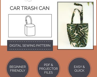 May include: A car trash can sewing pattern with a tropical leaf print tote bag. The image includes a line drawing of a car trash can and text that reads "Digital Sewing Pattern", "Beginner Friendly", "PDF & Projector Files", and "Easy & Quick".