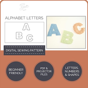 May include: Digital sewing pattern for alphabet letters. The image shows the letters A, B, and C in various fabric patterns. The design includes the text "ALPHABET LETTERS" and "DIGITAL SEWING PATTERN". Additional text includes "BEGINNER FRIENDLY", "PDF & PROJECTOR FILES", and "LETTERS, NUMBERS & SHAPES".