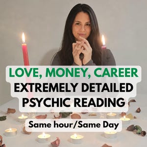 May include: A woman with long dark hair is centered in the image, with two lit candles on either side. The text overlay reads "LOVE, MONEY, CAREER EXTREMELY DETAILED PSYCHIC READING" and "Same hour/Same Day". Small candles and dried botanicals are scattered on the table.