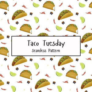 May include: A white background with a repeating pattern of watercolor tacos, lime wedges, red chili peppers, and small black squares. The text "Taco Tuesday Seamless Pattern" is in a black rectangle.