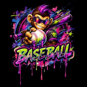 May include: A graphic illustration of a monkey with a purple mohawk wearing sunglasses, holding a baseball and a bat. The word BASEBALL is written in large, dripping, neon-colored graffiti-style lettering against a black background.