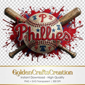 May include: A baseball with the word "Phillies" in red, white, and blue, with two crossed wooden bats. The baseball has the team's logo and is set against a red and blue splatter design. The image includes the text "Golden Crafts Creation".