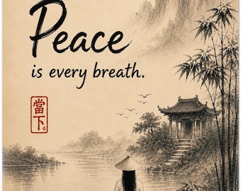 Peace Is Every Breath | Zen Mindfulness Wall Art Printable | Minimalist Meditation Decor | Calm Neutral Zen Print