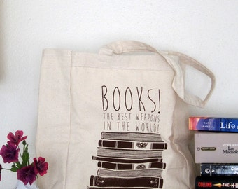 Books! The Best Weapons in the World! - Tote Bag