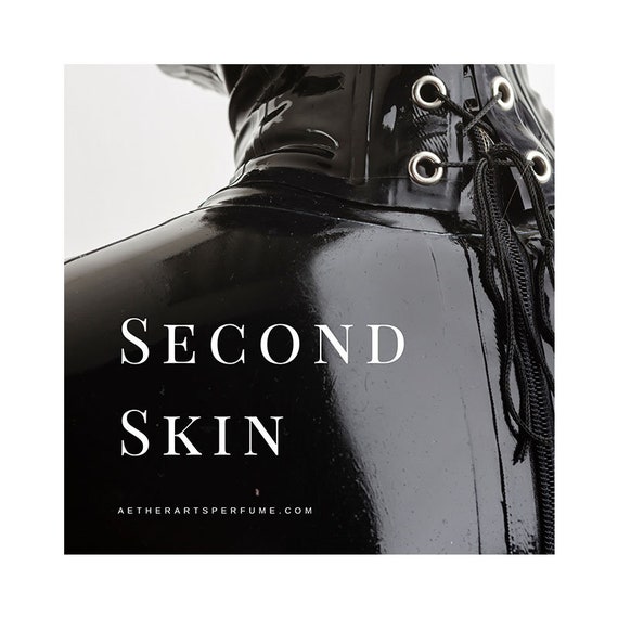 Second Skin: A Floral, Latex, Oud Scent. For those who love the scent, sight, and feel of latex clothing, a bold new way to wear your fetish