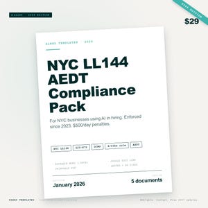 May include: A white document titled NYC LL144 AEDT Compliance Pack for businesses using AI in hiring. It includes text about penalties, editable Word and PDF formats, and mentions 5 documents, January 2026 edition, and 2026 edition branding.