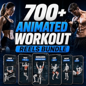 May include: A digital bundle of 700+ animated workout reels featuring text that reads 700+ ANIMATED WORKOUT REELS BUNDLE. The display shows six smartphone screens illustrating various exercises including bench press, pull-up, overhead press, squat, barbell curl, and crunch.