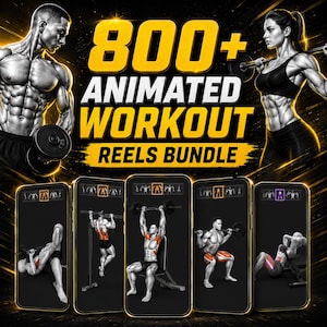 May include: A digital product bundle featuring the text 800+ ANIMATED WORKOUT REELS BUNDLE. The graphic displays a muscular individual lifting a barbell and five smartphone screens showing animated exercise demonstrations with highlighted muscle groups.