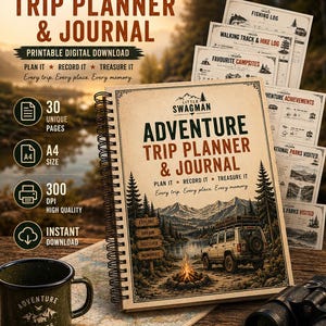 May include: A spiral-bound Adventure Trip Planner & Journal with a cover illustration of a 4WD vehicle, campfire, and mountains. The text reads Little Swagman Adventure Trip Planner & Journal. Includes 30 unique pages, A4 size, 300 DPI, and instant download.