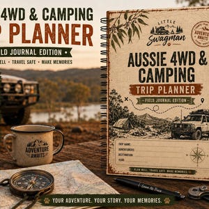 May include: A spiral-bound Aussie 4WD & Camping Trip Planner field journal with a beige cover featuring a 4WD vehicle illustration, a compass, and text including 'Little Swagman'. The planner includes fields for trip name, adventurers, and destination.