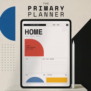 May include: A digital tablet displaying a planner interface titled THE PRIMARY PLANNER 2026 / 2027. The screen features a HOME section with a red semi-circle, a task list, notes area, and yellow and blue accents. A white stylus rests beside the tablet.