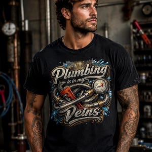 Plumbing Is In My Veins T-Shirt | Plumber Tools Pipe Wrench Tee| Plumber Gift