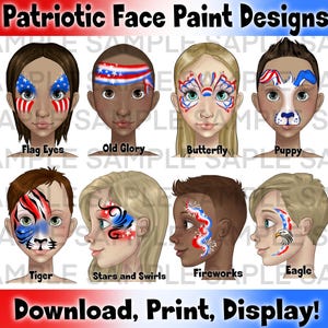 Può includere: Illustrazione digitale che mostra otto disegni di trucco per il viso patriottici. I disegni includono occhi a bandiera, old glory, farfalla, cucciolo, tigre, stelle e vortici, fuochi d'artificio e aquila. Il testo in basso recita "Download, Print, Display!"