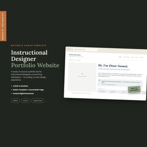 May include: A digital template for an Instructional Designer Portfolio Website, featuring Notion and Canva compatibility. The dark background displays text details and a preview of a website layout with the heading Hi, I'm [Your Name].