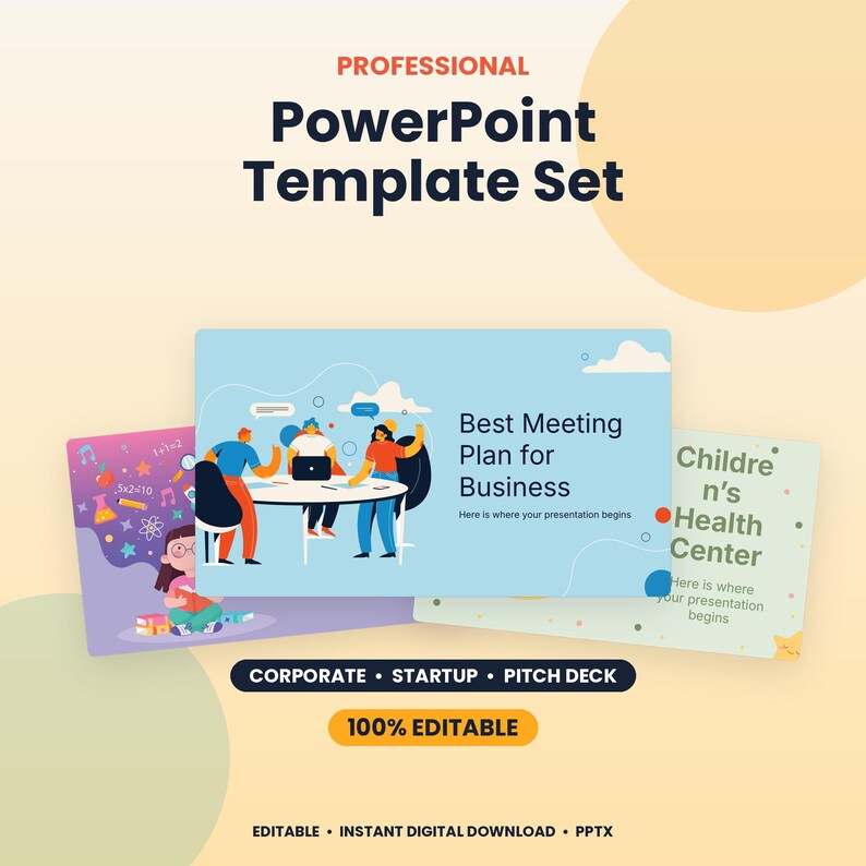 May include: A digital PowerPoint template set featuring the text Professional PowerPoint Template Set, Corporate, Startup, Pitch Deck, 100% Editable, and Instant Digital Download. The slides display illustrations of people in meetings and children.