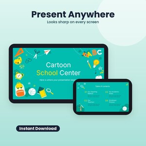 May include: A digital presentation template titled Cartoon School Center displayed on two screens. The teal slides feature colorful school-themed icons like a backpack, alarm clock, and books, with text including Table of Contents.