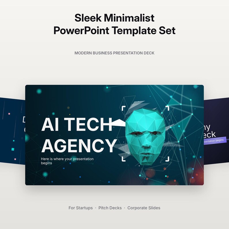 May include: A PowerPoint template set featuring the text Sleek Minimalist PowerPoint Template Set, Modern Business Presentation Deck, and AI TECH AGENCY. The central slide displays a low-poly teal face graphic on a dark blue background.