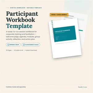 May include: A digital participant workbook template bundle for corporate training. The document features a teal cover page with the text Participant Workbook, 10 pages, and is editable in Word and Canva. Includes US Letter and A4 formats.