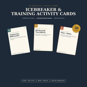 May include: A set of 30 printable and digital icebreaker and training activity cards on a dark background. The cards feature text including Reflection Prompt, Learning Check Game, and Debrief Activity with specific instructions for each task.