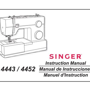 SINGER 4443 4452 Instruction Manual PDF (En.Fr.Es.) Digital Download Sewing Guide