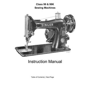 Op de afbeelding: Zwart-wit afbeelding van een Singer naaimachine handleiding. De omslag toont een vintage naaimachine met het Singer-logo. De tekst luidt "Class 99 & 99K Sewing Machines" en "Instruction Manual".