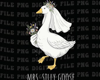 Bride to Be Wedding Silly Bride Goose Gettin' Loose Png, Bachelorette Party Gift, Funny Bridal Shower Graphic Tee Download File