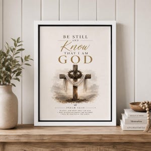 Be Still and Know That I Am God, Psalm 46:10 Wall Art, Christian Cross Printable, Watercolor Scripture Decor, Easter Gift, Digital Download