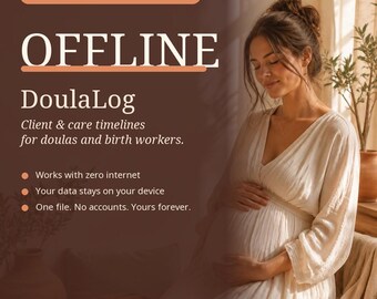 DoulaLog Offline Client App | Care Timeline Tracker for Doulas | Doula/birth worker