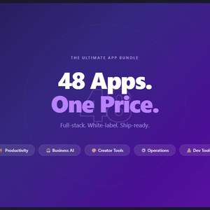 May include: A purple digital graphic featuring the text THE ULTIMATE APP BUNDLE, 48 Apps. One Price., and Full-stack. White-label. Ship-ready. Below are five pill-shaped buttons labeled Productivity, Business AI, Creator Tools, Operations, and Dev Tools.