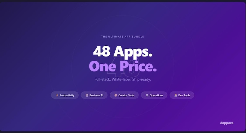 May include: A purple digital graphic featuring the text THE ULTIMATE APP BUNDLE, 48 Apps. One Price., and Full-stack. White-label. Ship-ready. Below are five pill-shaped buttons labeled Productivity, Business AI, Creator Tools, Operations, and Dev Tools.